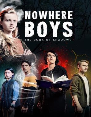 Nowhere Boys: The Book of Shadows (2016) (Películas)
