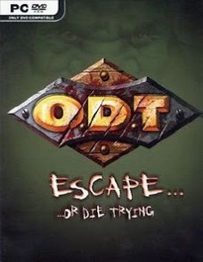 ODT: Escape Or Die Trying (PC)