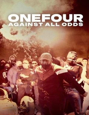 ONEFOUR: Against All Odds (2023) (Películas)
