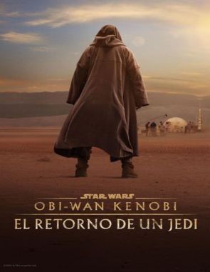 Obi Wan Kenobi: El regreso del Jedi (2022) (Películas)