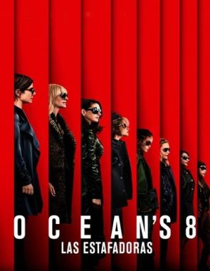 Ocean’s 8: Las estafadoras (2018) (Películas)