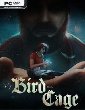Of Bird and Cage (PC)