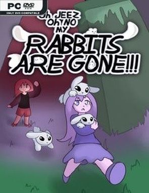 Oh jeez, Oh No, My Rabbits Are Gone (PC)