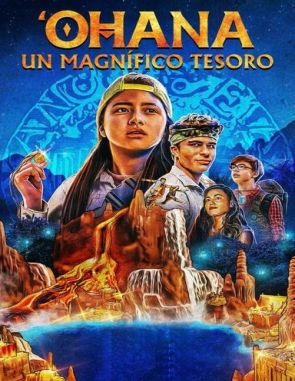 Ohana_Un_magnifico_tesoro Ohana: Un magnífico tesoro (2021) (Películas)