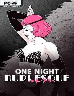 One Night Burlesque (PC)