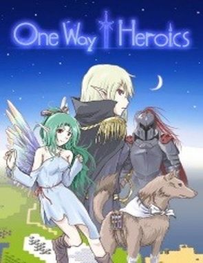 One Way Heroics (PC)