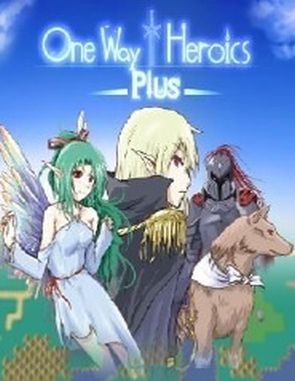 One Way Heroics Plus (PC)