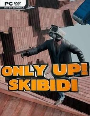 Only Up! SKIBIDI TOGETHER (PC)