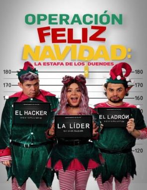 Operación Feliz Navidad: La estafa de los duendes (2021) (Películas)