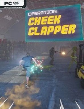 Operation: Cheek Clapper (PC)