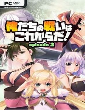 Our Battle Has Just Begun Episode 2 (PC)