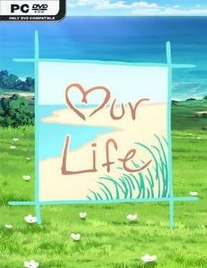 Our_Life_Beginnings_and_Always Our Life: Beginnings & Always (PC)