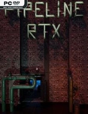 PIPELINE RTX (PC)