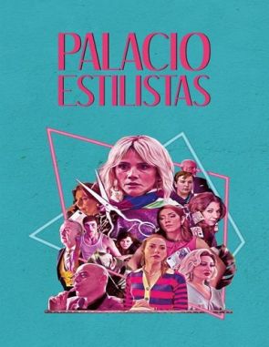 Palacio_Estilistas Palacio Estilistas (2023) (Películas)