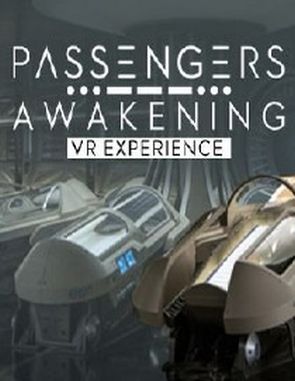 Passengers Awakening VR Experience (PC)