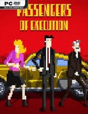 Passengers of Execution (PC)