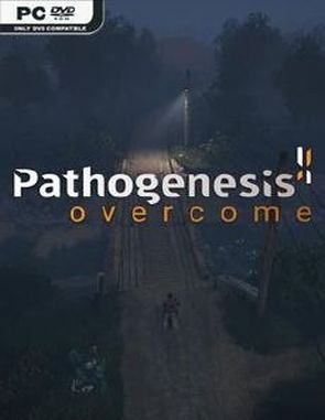 Pathogenesis: Overcome (PC)