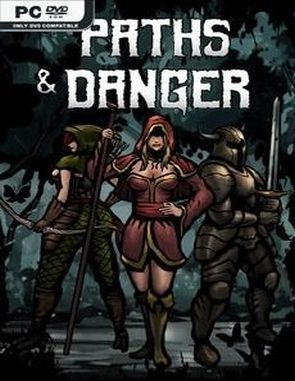 Paths and Danger (PC)