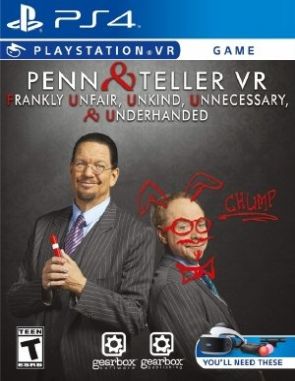 Penn and Teller VR Frankly Unfair Unkind Unnecessary and Underhanded (PS4)