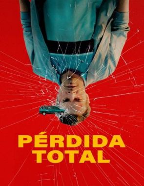Pérdida total (2023) (Películas)
