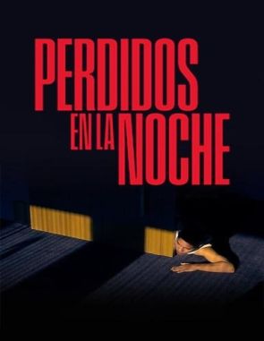 Perdidos en la noche (2023) (Películas)