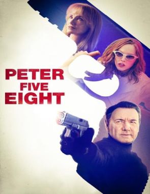 Peter Five Eight (2024) (Películas)