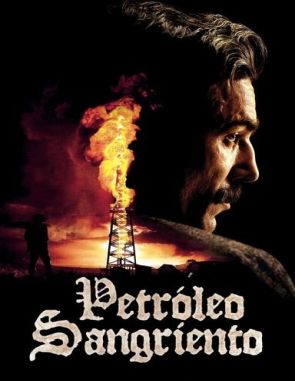 Petróleo sangriento (2007) (Películas)