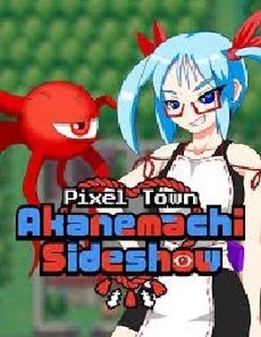Pixel Town: Akanemachi Sideshow (PC)