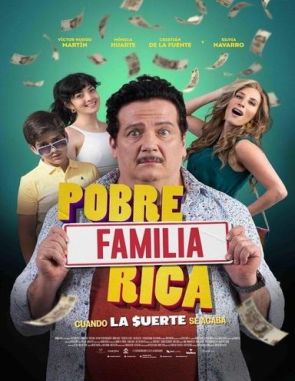 Pobre familia rica, cuando la suerte se acaba (2023) (Películas)