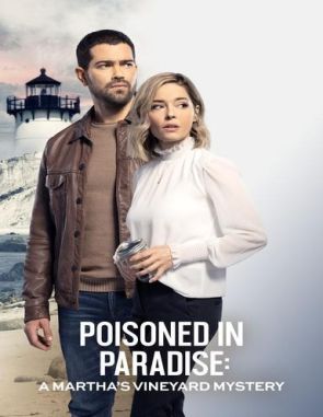 Poisoned_in_Paradise_A_Martha's_Vineyard_Mystery Poisoned in Paradise: A Martha’s Vineyard Mystery (2021) (Películas)