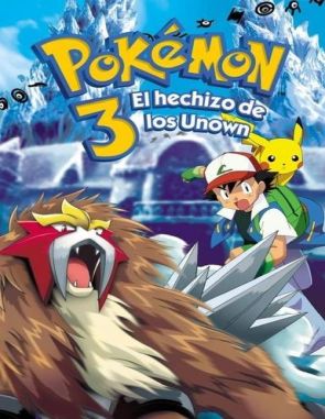 Pokémon 3: El hechizo de los Unown (2000) (Películas)