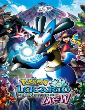 Pokémon: Lucario y el misterio de Mew (2005) (Películas)