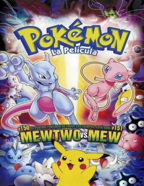 Pokémon: La película - Mewtwo contraataca (1998) (Películas)