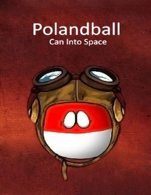 Polandball: Can into Space! (PC)