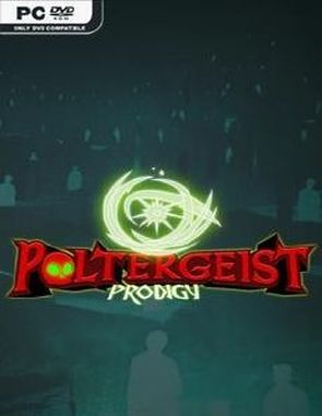 Poltergeist_Prodigy Poltergeist Prodigy (PC)