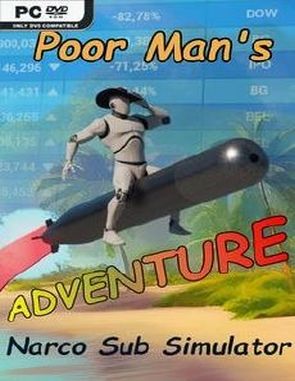 Poor Man's Adventure: Narco Sub Simulator (PC)