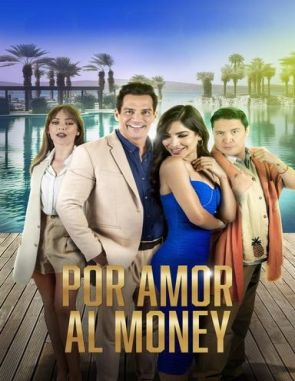 Por amor al money (2023) (Películas)