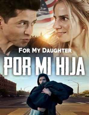 Por mi hija (2022) (Películas)