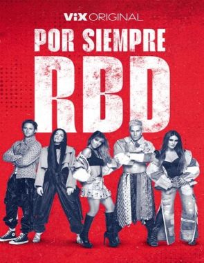 Por_Siempre_RBD Por siempre RBD (2023) (Películas)