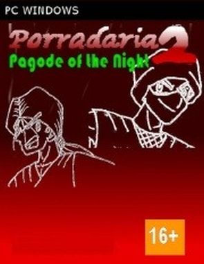 Porradaria 2: Pagode of the Night (PC)