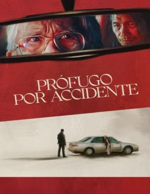 Prófugo por accidente (2023) (Películas)