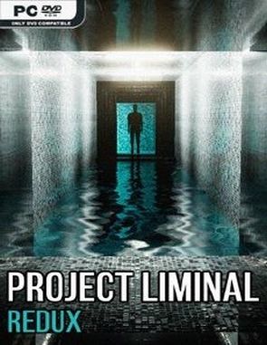 Project Liminal Redux (PC)