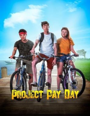 Project_Pay_Day Project Pay Day (2021) (Películas)