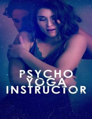 Psycho Yoga Instructor (2020) (Películas)
