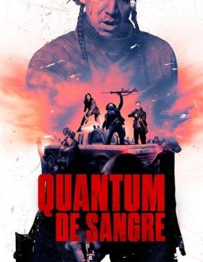 Quantum de sangre (2022) (Películas)