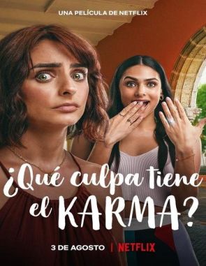 ¿Qué culpa tiene el karma? (2022) (Películas)
