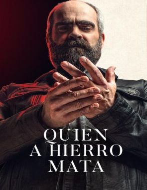 Quien a hierro mata (2019) (Películas)