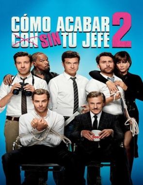 Quiero_Matar_a_mi_Jefe_2 Quiero matar a mi jefe 2 (2014) (Películas)