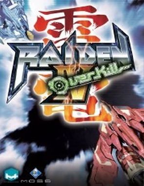 Raiden 4 / OverKill (PC)