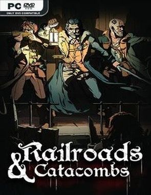 Railroads & Catacombs (PC)